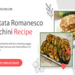 Costata romanesco zucchini recipe