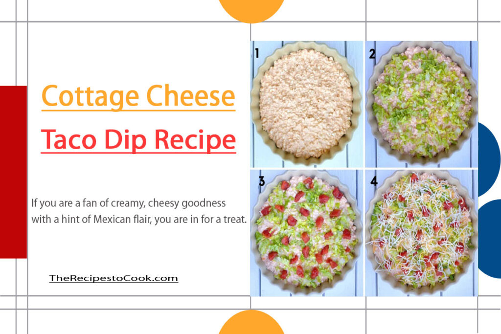 Cottage cheese taco dip recipe