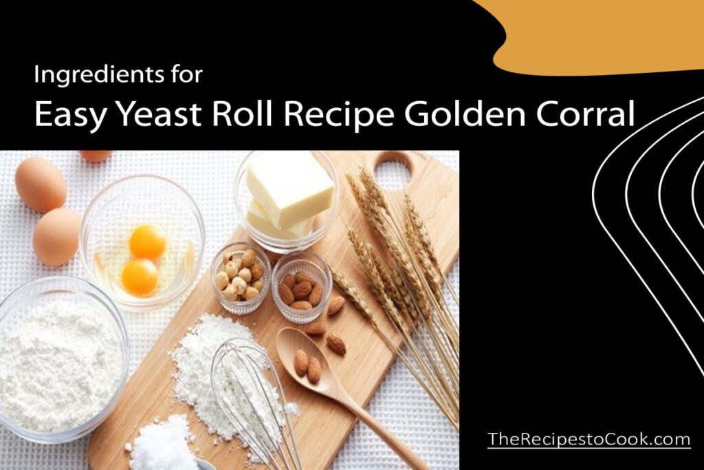 Easy yeast roll recipe golden corral