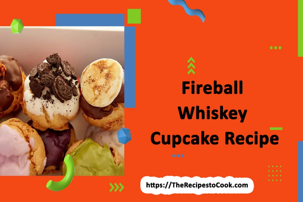 fireball whiskey cupcake recipe