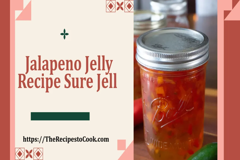 Jalapeno Jelly Recipe Sure Jell