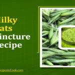 Milky oats tincture recipe