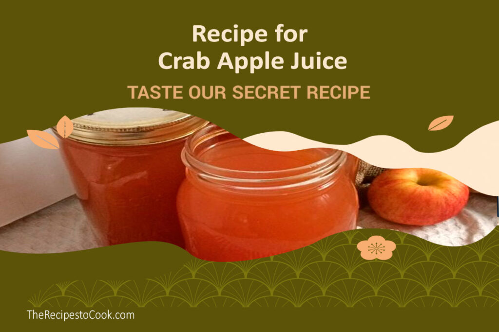 Recipe for crab apple juice