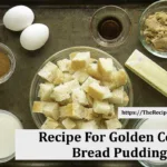 Recipe for golden corral bread pudding