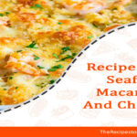 Recipe For Seafood Macaroni And Cheese