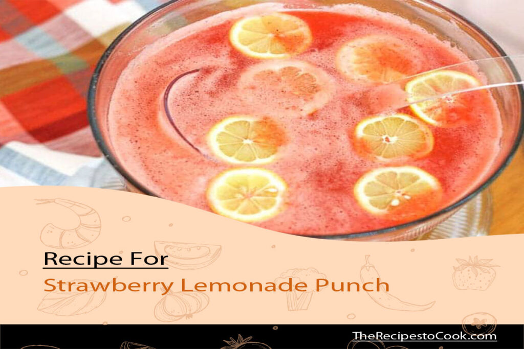 Recipe For Strawberry Lemonade Punch