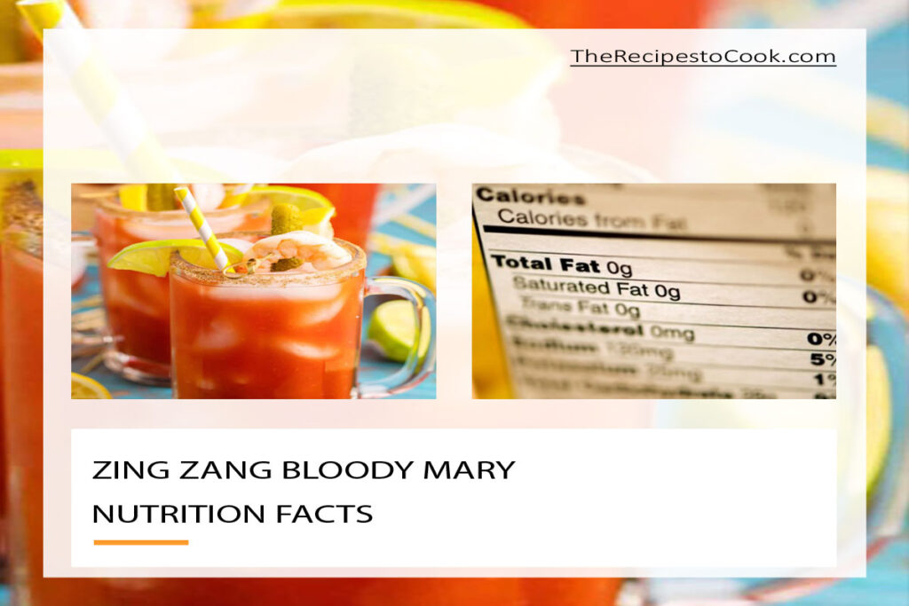 Zing zang bloody mary nutrition facts