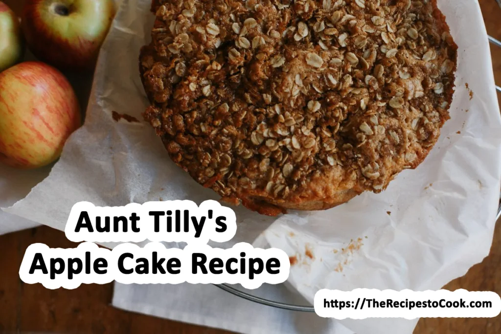 Aunt tilly’s apple cake recipe authentic