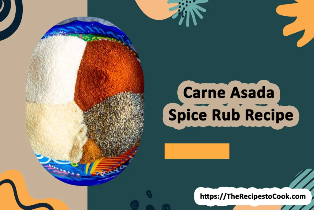 Authentic carne asada spice rub recipe