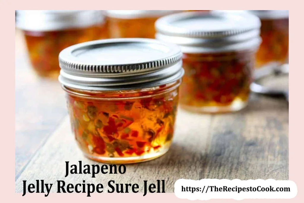 Jalapeno jelly recipe sure jell no pectin