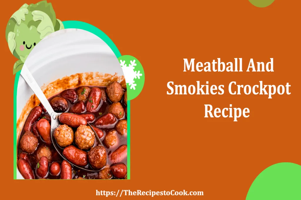 Little smokies and meatballs with grape jelly