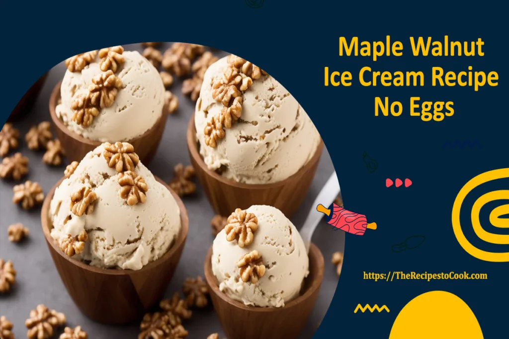 Maple ice cream recipe no eggs