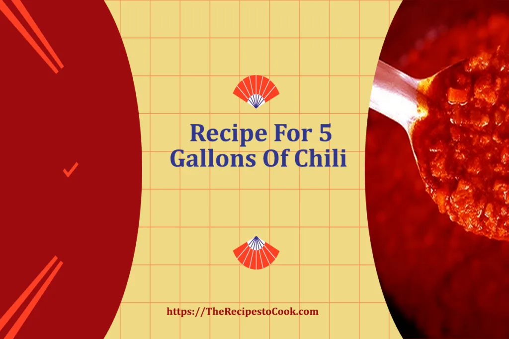 recipe for 5 gallons of chili