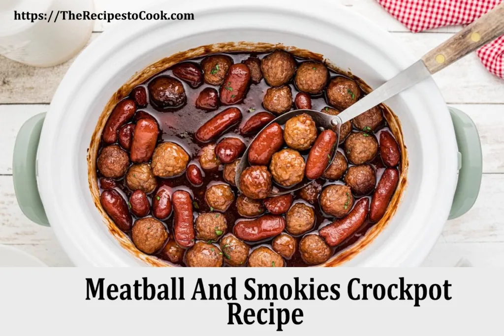 Simple meatball and smokies crockpot recipe