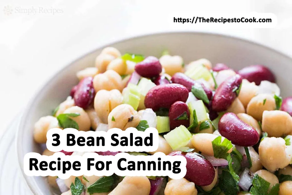 best 3 bean salad recipe for canning