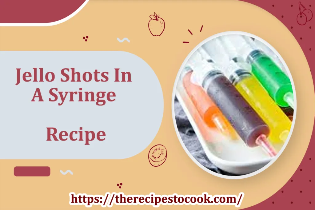 best jello shots in a syringe recipe