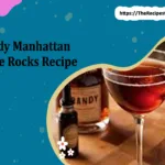 Brandy manhattan on the rocks recipe