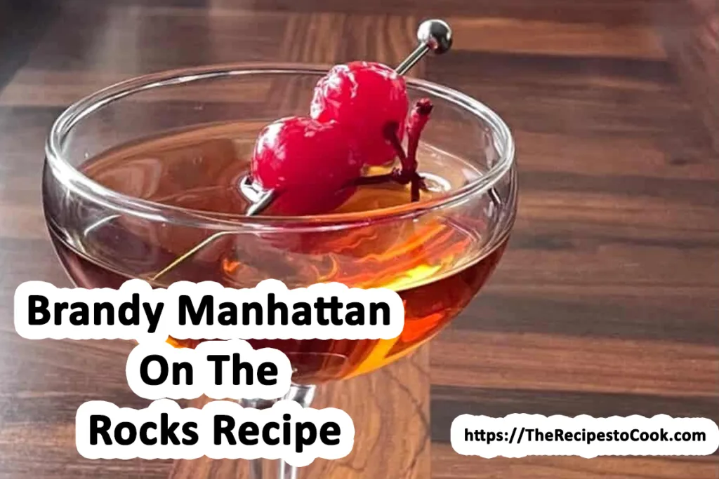 brandy manhattan on the rocks recipe easy