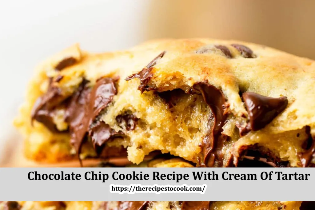 Chocolate chip cookie recipe with cream of tartar oven