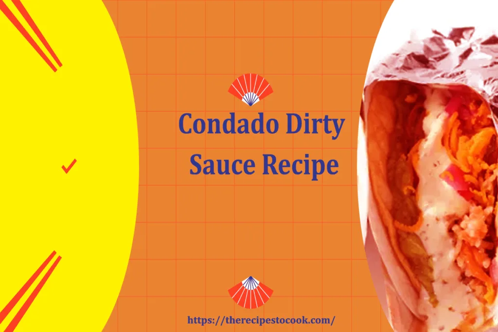 condado dirty sauce recipe easy