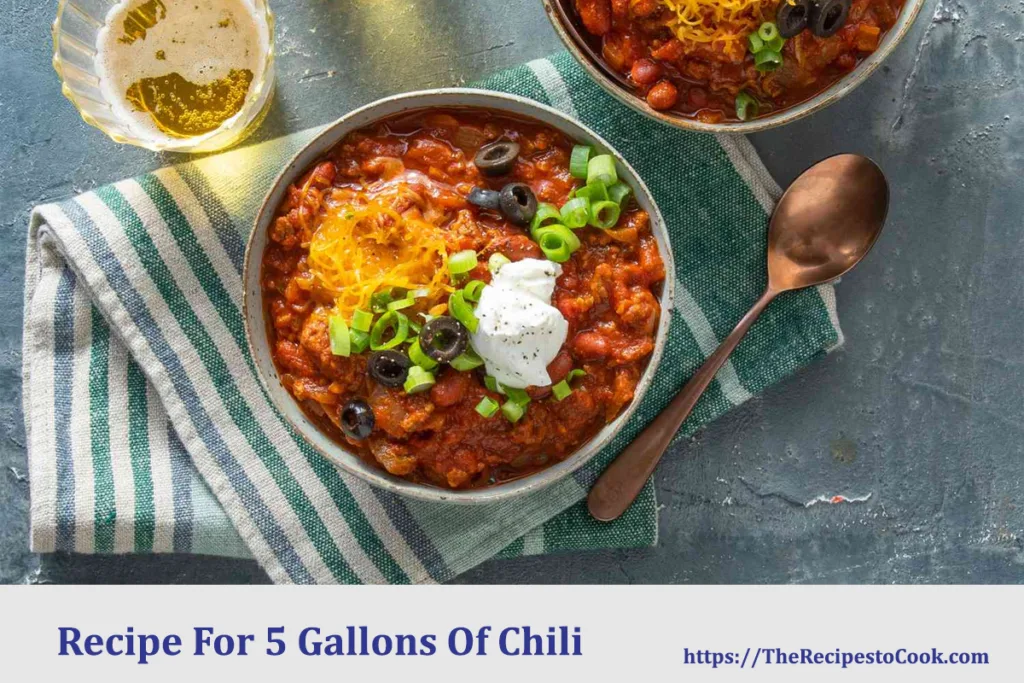 easy recipe for 5 gallons of chili