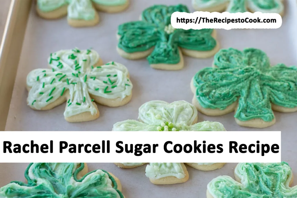 old fashioned rachelparcell sugar cookies recipe