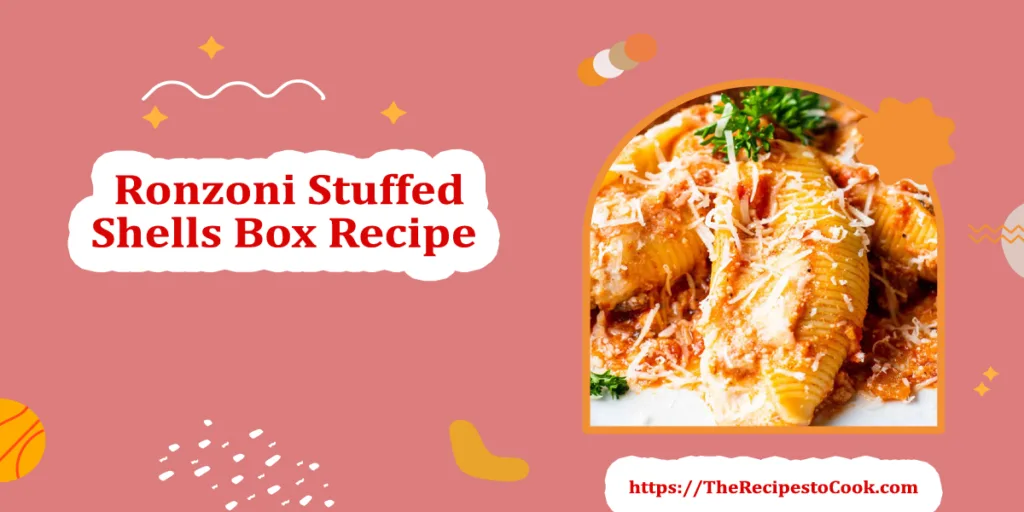 ronzoni stuffed shells box recipe oven