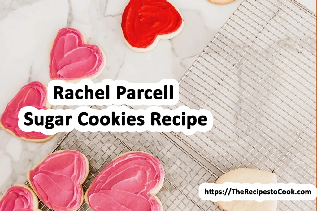 simple rachelparcell sugar cookies recipe