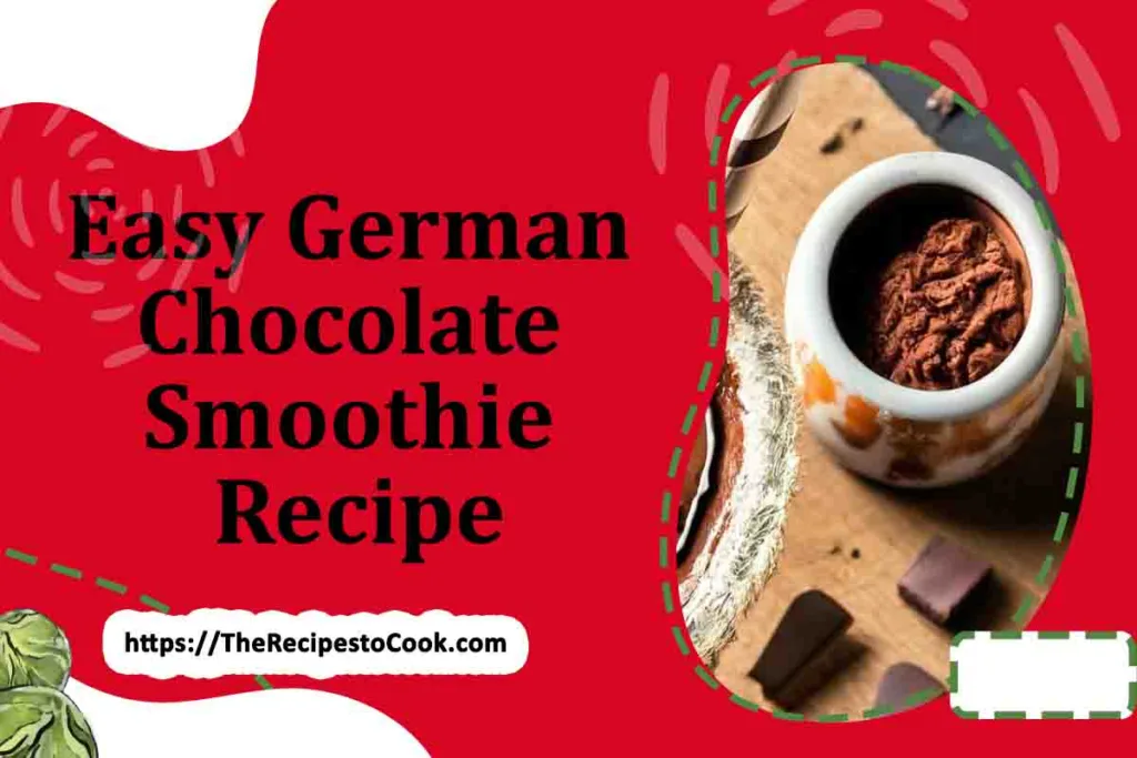 authentic german chocolate smoothie recipe