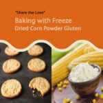 baking with freeze dried corn powder gluten