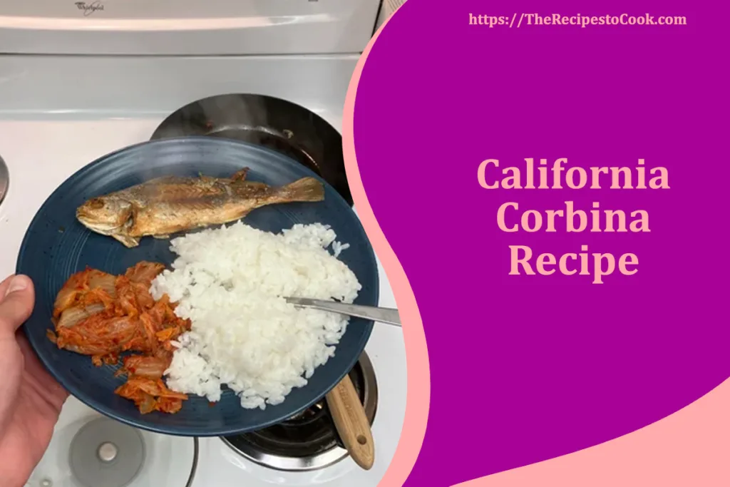 best california corbina recipe