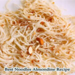 Best Noodles Almondine Recipe