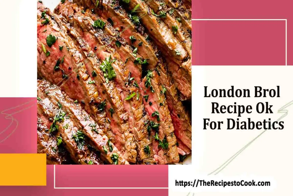 london brol recipe ok for diabetics