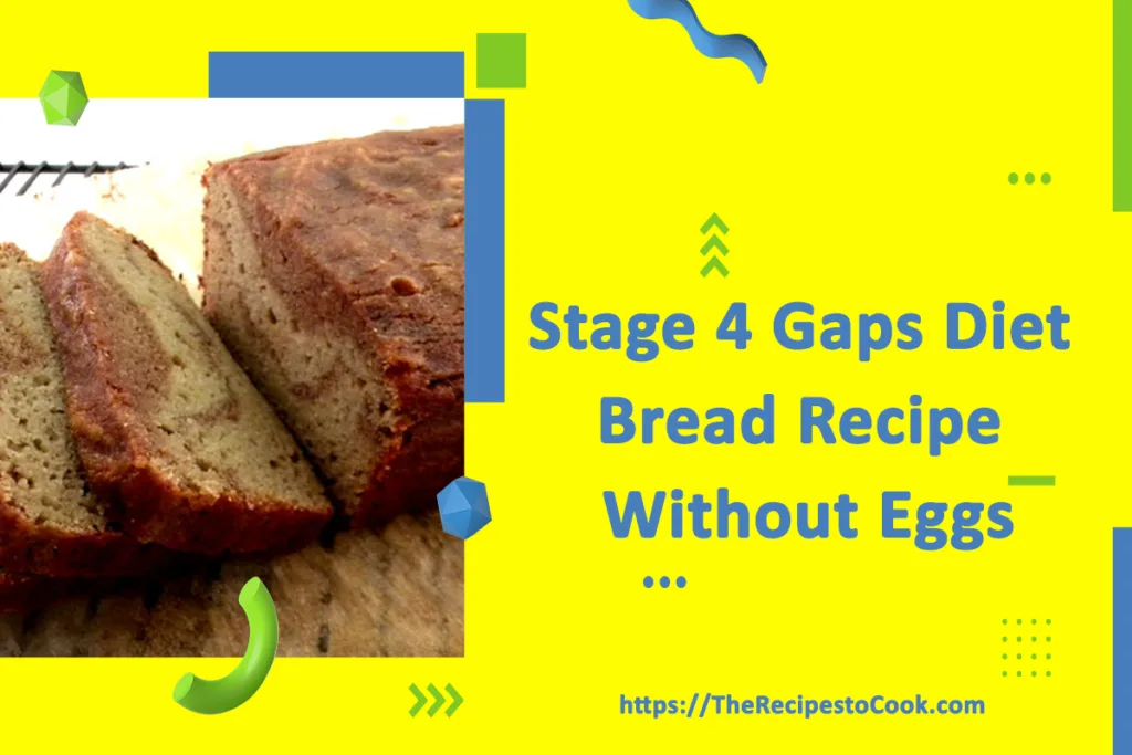 stage 4  diet bread recipe without eggs bake